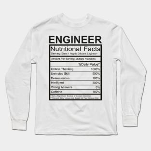 Engineer Nutritional Facts Long Sleeve T-Shirt